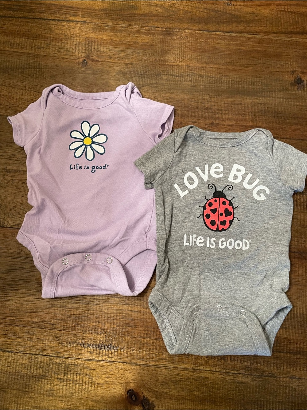 Life is Good onesies